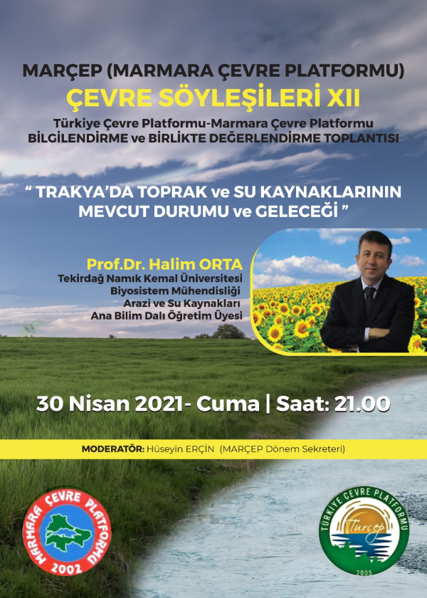 MARÇEP (MARMARA ÇEVRE PLATFORMU) ÇEVRE SÖYLEŞİLERİ XII