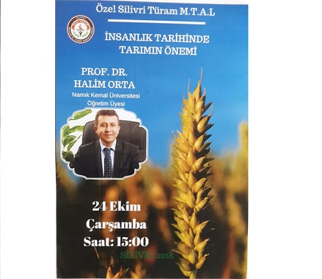 Silivri Türam Özel Mesleki ve Teknik Anadolu Lisesi’nde “İnsanlık Tarihinde Tarımın Önemi” İsimli Söyleşi